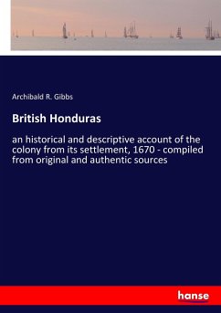 British Honduras - Gibbs, Archibald R.