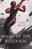 Angel of the Blockade (eBook, ePUB)