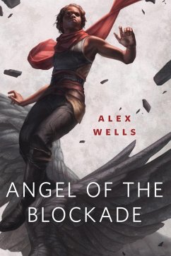 Angel of the Blockade (eBook, ePUB) - Acks, Alex