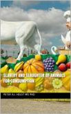 Slavery and Slaughter of Animals for Consumption (eBook, ePUB)