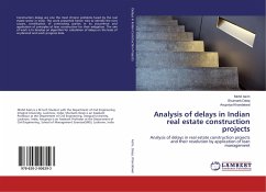 Analysis of delays in Indian real estate construction projects - Asim, Mohd;Deep, Shumank;Khandelwal, Anupriya