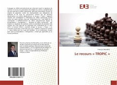 Le recours « TROPIC » - Morabito, François