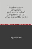 Sportstatistik / Ergebnisse der Schwimm-Weltmeisterschaft (Langbahn) 2015 - Schwimmwettbewerbe