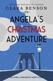 Angela's Christmas Adventure (An Angela Marchmont mystery) (eBook, ePUB) Angela's Christmas Adventure (An Angela Marchmont mystery) (eBook, ePUB)