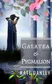 Galatea and Pygmalion (eBook, ePUB) Galatea and Pygmalion (eBook, ePUB)
