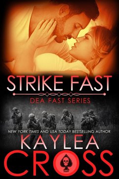 Strike Fast (DEA FAST Series, #4) (eBook, ePUB) - Cross, Kaylea