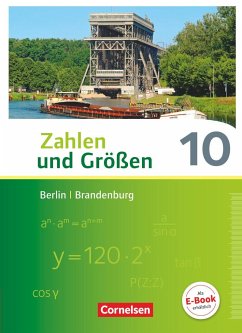 Zahlen und Größen 10. Schuljahr - Berlin und Brandenburg - Schülerbuch - Wennekers, Udo;Knospe, Ines