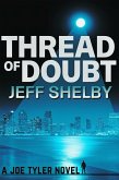 Thread of Doubt (The Joe Tyler Series, #8) (eBook, ePUB)