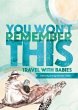 You Won't Remember This (eBook, ePUB) - Bild 1