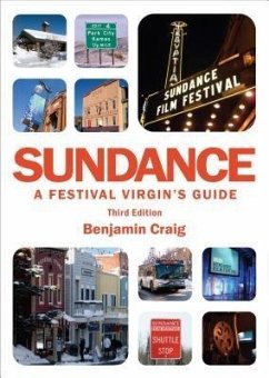 Cover Sundance - A Festival Virgin's Guide (3rd Edition) (eBook, ePUB)