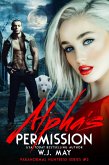 Alpha's Permission (Paranormal Huntress Series, #3) (eBook, ePUB)