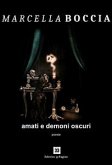 Amati e Demoni Oscuri (eBook, ePUB)