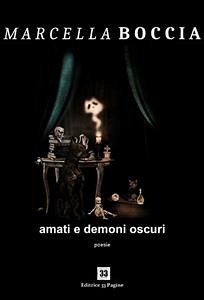 Amati e Demoni Oscuri (eBook, ePUB) - Boccia, Marcella