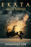 Ekata: Fall of Darkness (eBook, ePUB)