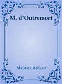 M. d’Outremort (eBook, ePUB)