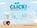 Click - Viaggio nel tempo nella storia di Rimini (fixed-layout eBook, ePUB)