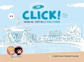 Click - Viaggio nel tempo nella storia di Rimini (fixed-layout eBook, ePUB)