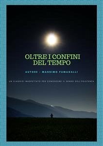 Oltre i confini del tempo (eBook, ePUB) - Fumagalli, Massimo