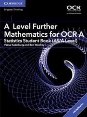 A Level Further Mathematics for OCR a Statistics Student Book (As/A Level) with Cambridge Elevate Edition (2 Years) - Kadelburg, Vesna; Woolley, Ben