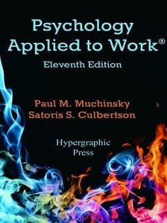 Psychology Applied to Work®, 11th Edition (eBook, ePUB) - Muchinsky, Paul M.; Culbertson, Satoris S.