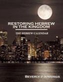 Restoring Hebrew in the Kingdom (eBook, ePUB) Restoring Hebrew in the Kingdom (eBook, ePUB)