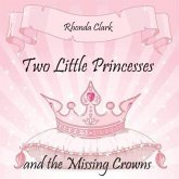 Two Little Princesses and the Missing Crowns (eBook, ePUB)