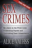 Sex Crimes: Then and Now (eBook, ePUB)
