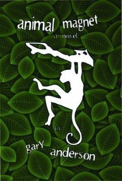 Animal Magnet (eBook, ePUB) - Anderson, Gary W