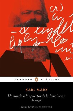 Llamando a las puertas de la revolución : antología - Marx, Karl