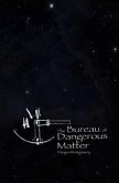 The Bureau of Dangerous Matter (eBook, ePUB)