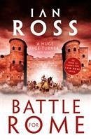 Battle for Rome - Ross, Ian