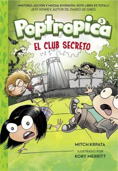 Poptropica 3. El club secreto - Chabert, Jack; Krpata, Mitch