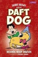 Danny Brown and his Daft Dog - Brady Dawson, Brianog