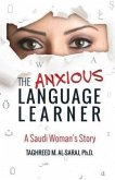 The Anxious Language Learner (eBook, ePUB)