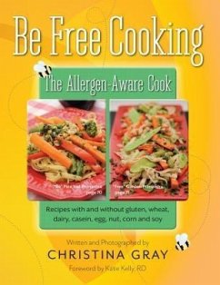 Be Free Cooking- The Allergen Aware Cook (eBook, ePUB) - Gray, Christina