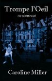 Trompe l'Oeil (eBook, ePUB) Trompe l'Oeil (eBook, ePUB)