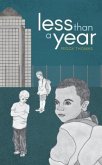 Less Than A Year (eBook, ePUB) Less Than A Year (eBook, ePUB)