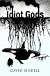 The Idiot Gods - Bild 1