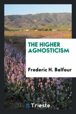 The Higher Agnosticism