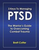 3 Keys to Managing PTSD (eBook, ePUB)