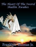 The Heart Of The Sword (eBook, ePUB) The Heart Of The Sword (eBook, ePUB)