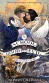 The School for Good and Evil 04. The Quests for Glory