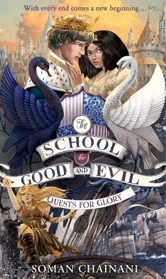 The School for Good and Evil 04. The Quests for Glory - Chainani, Soman