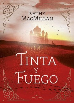 Tinta y fuego - Macmillan, Kathleen K.