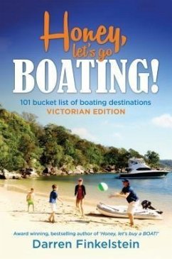 Honey Let's Go BOATING! (eBook, ePUB) - Finkelstein, Darren