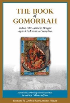 The Book of Gomorrah and St. Peter Damian's Struggle Against Ecclesiastical Corruption (eBook, ePUB) - Damian, Peter