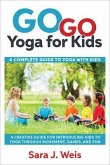Go Go Yoga for Kids (eBook, ePUB)