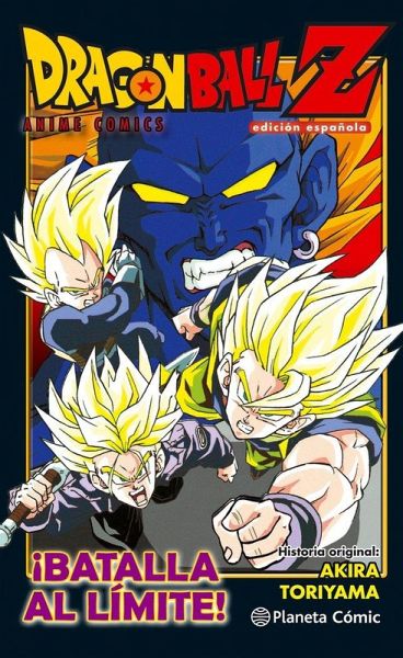 Dragon Ball Z Anime comic, ¡Batalla al límite! Dragon Ball Z Anime comic, ¡Batalla al límite!