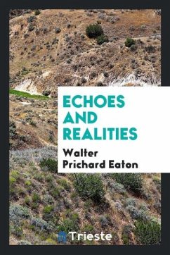 Echoes and Realities - Prichard Eaton, Walter