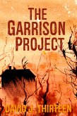 The Garrison Project (eBook, ePUB)